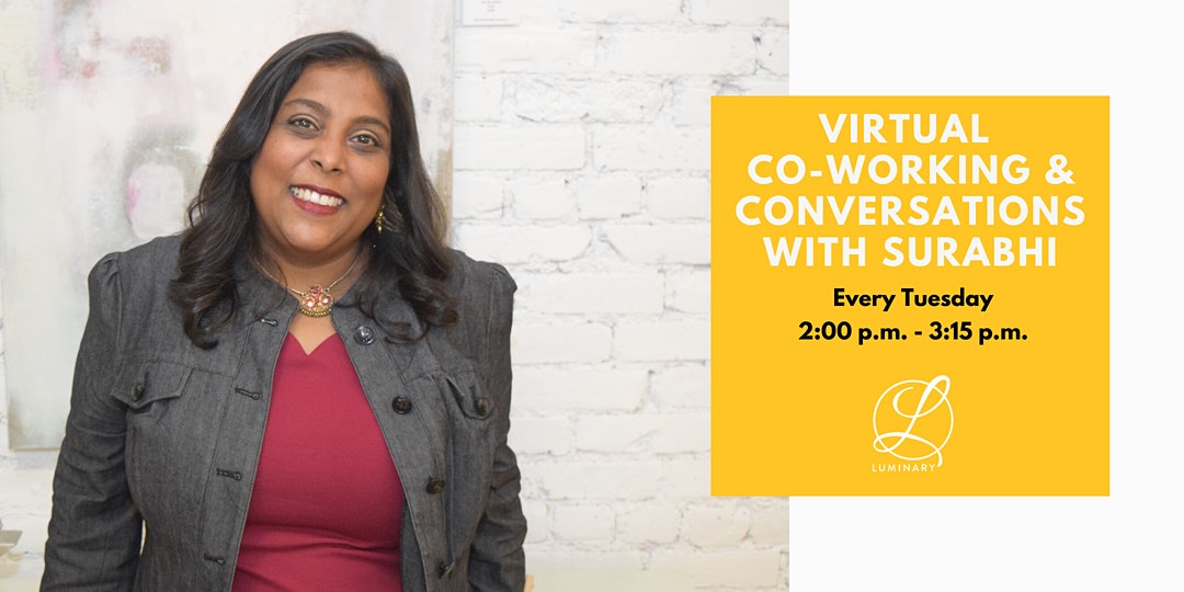 Virtual Co-Working & Conversations with Surabhi